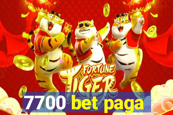 7700 bet paga